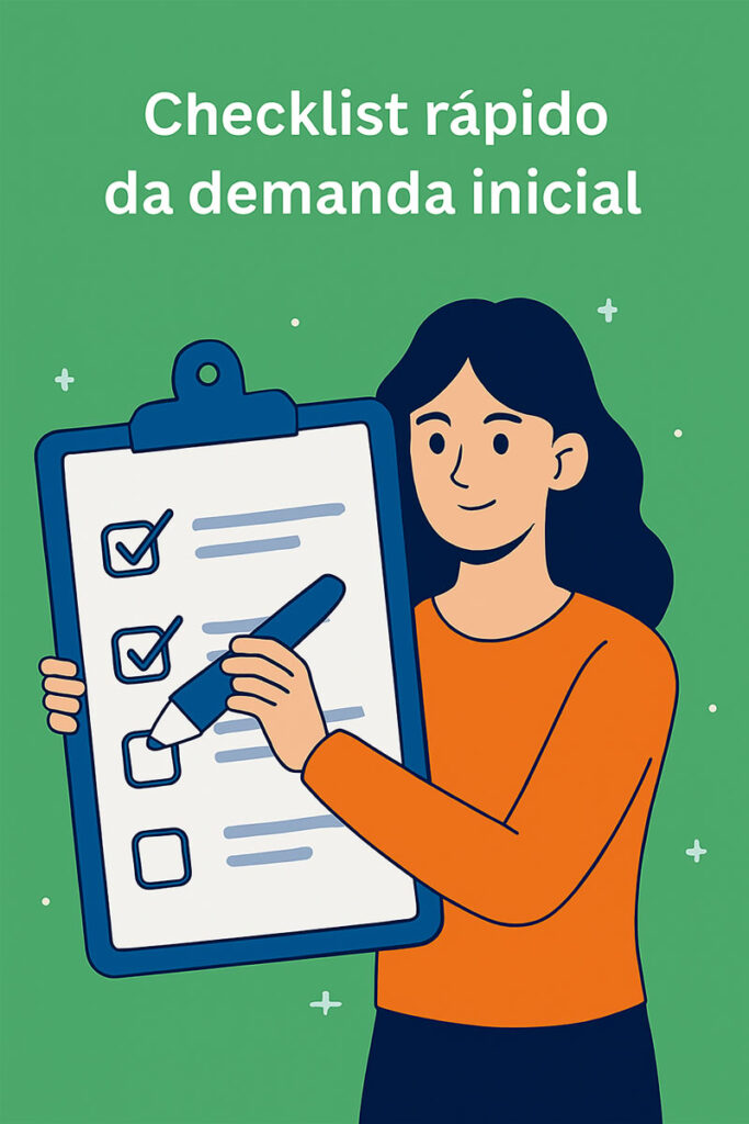 Checklist rápido da demanda inicial